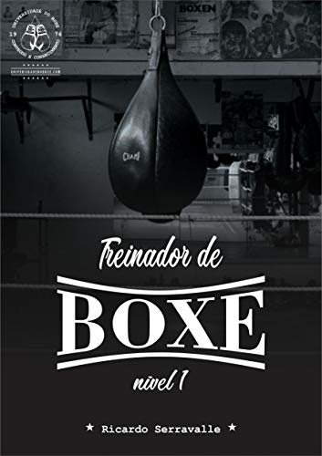 Capa do livro: Treinador de Boxe: Nível 1 (Treinador Desportivo de Boxe) - Ler Online pdf