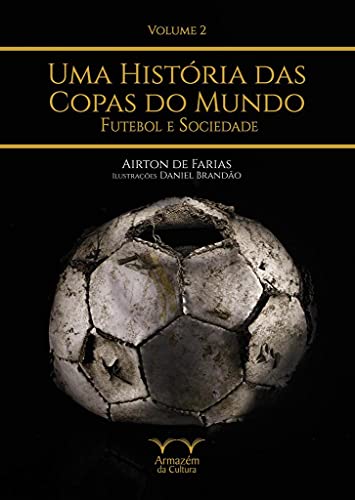 Livro PDF Uma História das Copas do Mundo – volume 2