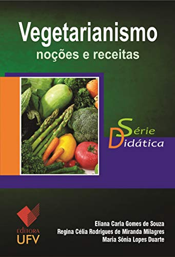 Livro PDF Vegetarianismo; Noções e receitas (Didática)