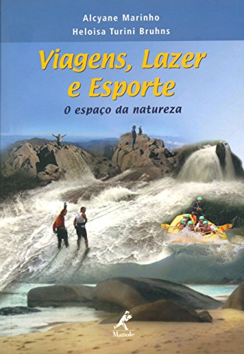 Capa do livro: Viagens, Lazer e Esporte: O Espaço da Natureza - Ler Online pdf