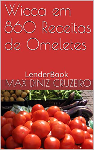 Livro PDF Wicca em 860 Receitas de Omeletes
