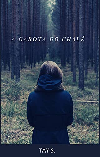 Capa do livro: A garota do chalé - Ler Online pdf