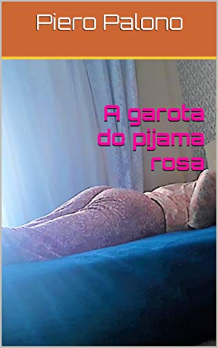 Livro PDF: A garota do pijama rosa