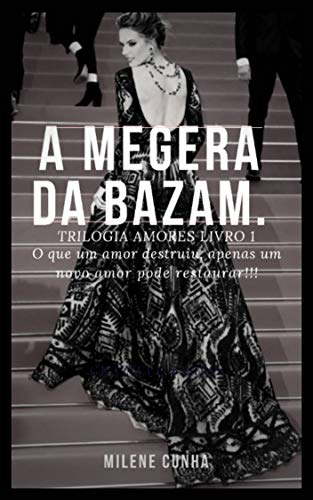 Capa do livro: A Megera da Bazam (Trilogia Amores Livro 1) - Ler Online pdf