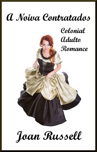 Livro PDF A Novia Contratados: Colonial Adulto Romance