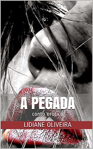 Livro PDF: A Pegada: conto erótico