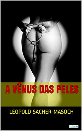 Livro PDF: A Vênus das Peles (Clássicos Eróticos)