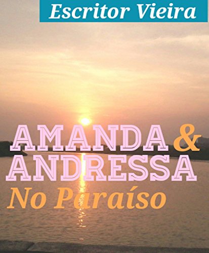 Livro PDF: Amanda & Andressa: No Paraíso