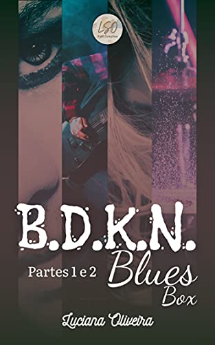 Capa do livro: B.D.K.N. Blues Box: Partes 1 e 2 - Ler Online pdf