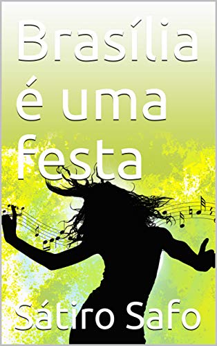 Capa do livro: Brasília é uma festa - Ler Online pdf
