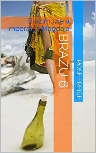 Capa do livro: BRAZU – V6: Brazimuz e a imperatriz Magdaja - Ler Online pdf