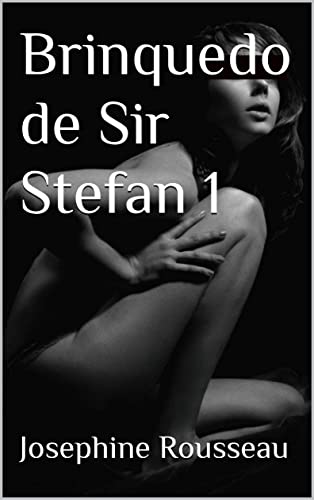 Livro PDF Brinquedo 1 de Sir Stefan (Brinquedo de Sir Stefan)