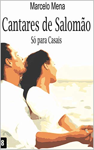 Livro PDF CANTARES DE SALOMÃO: SÓ PARA CASAIS