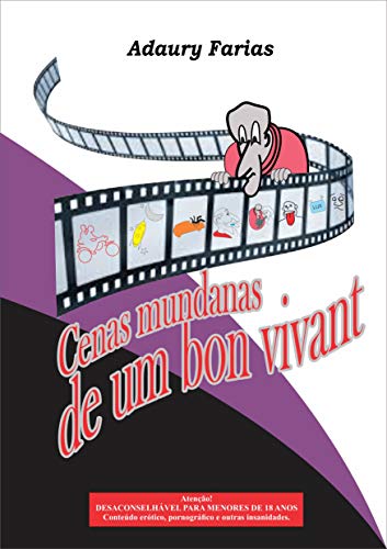 Capa do livro: Cenas mundanas de um bon vivant - Ler Online pdf