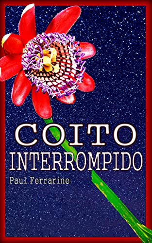 Capa do livro: COITO INTERROMPIDO - Ler Online pdf