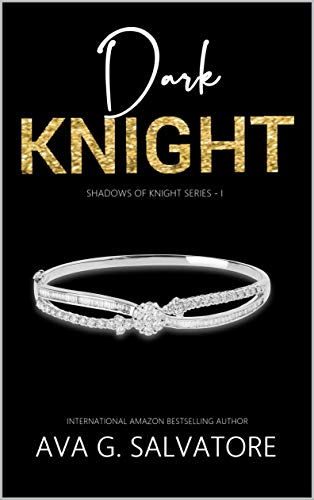 Livro PDF Dark Knight (Shadows Of Knight Livro 1)