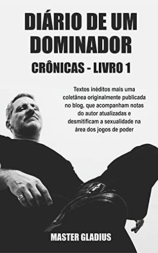 Capa do livro: Diário de um Dominador – Crônicas – Livro 1 - Ler Online pdf