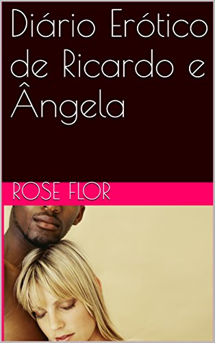 Livro PDF: Diário Erótico de Ricardo e Ângela
