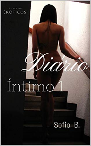 Capa do livro: Diário Íntimo 1 (2 contos eróticos) - Ler Online pdf