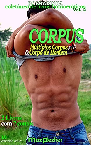 Capa do livro: Dobradinha 2: Corpus: Múltiplos Corpos e Corpo de Homem - Ler Online pdf