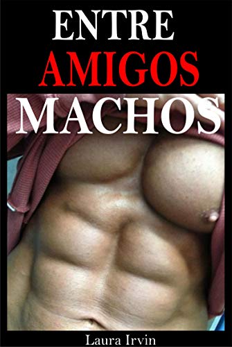 Livro PDF: Entre Amigos Machos: Romance Sexo Gay