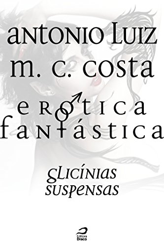 Capa do livro: Erótica Fantástica – Glicínias Suspensas - Ler Online pdf