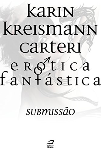 Capa do livro: Erótica Fantástica – Submissão (Contos do Dragão) - Ler Online pdf
