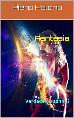 Capa do livro: Fantasia: Verdade ou sonho? - Ler Online pdf