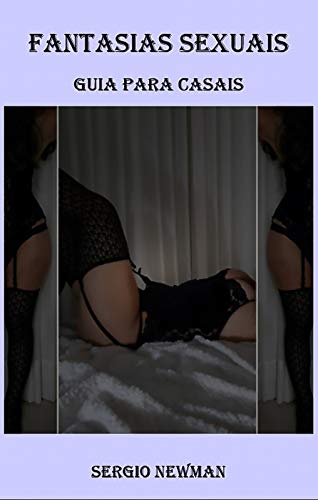Capa do livro: Fantasias sexuais: guia para casais - Ler Online pdf
