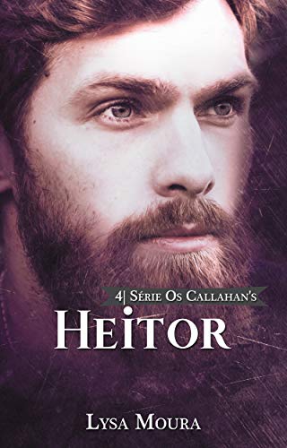 Capa do livro: Heitor: Os Callahan’s – Livro 4 - Ler Online pdf