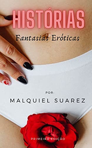 Capa do livro: Histórias: Fantasias Eróticas - Ler Online pdf