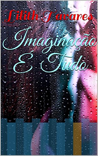 Capa do livro: Imaginação É Tudo - Ler Online pdf