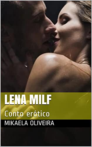 Livro PDF: Lena Milf : Conto erótico
