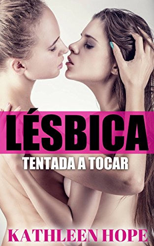 Livro PDF Lésbica: Tentada A Tocar