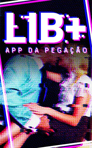 Livro PDF: Lib+ App da Pegação