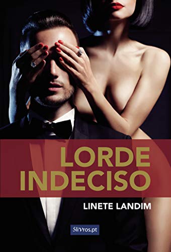 Capa do livro: Lorde Indeciso - Ler Online pdf