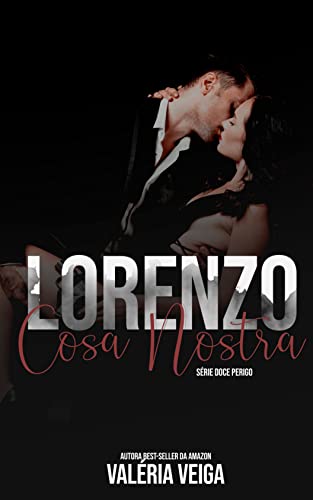 Livro PDF Lorenzo Cosa Nostra (Doce Perigo Livro 3)
