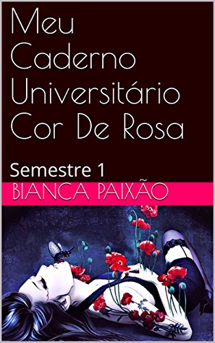 Livro PDF: Meu Caderno Universitário Cor De Rosa : Semestre 1
