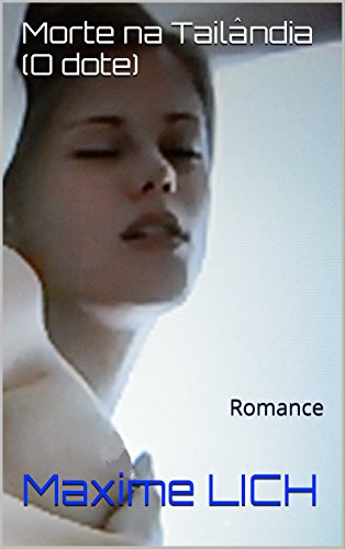 Capa do livro: Morte na Tailândia: Romance - Ler Online pdf