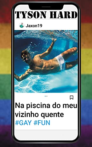 Livro PDF Na piscina do meu vizinho quente [Gay Novela]: A minha vida não filtrada como Influenciador (18+)