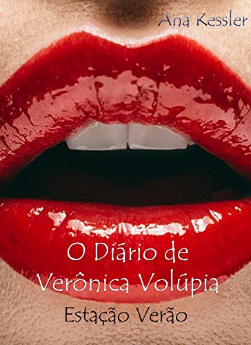 Capa do livro: O Diário de Verônica Volúpia: Estação Verão - Ler Online pdf