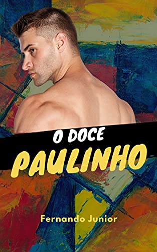 Capa do livro: O DOCE PAULINHO - Ler Online pdf