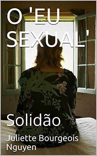 Capa do livro: O ‘EU SEXUAL’: Solidão - Ler Online pdf