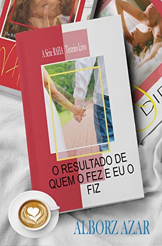 Livro PDF O RESULTADO DE QUEM O FEZ E EU O FIZ (A Série RAHA Livro 3)