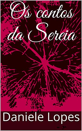 Livro PDF: Os contos da Sereia (Contos Eroticos Livro 1)