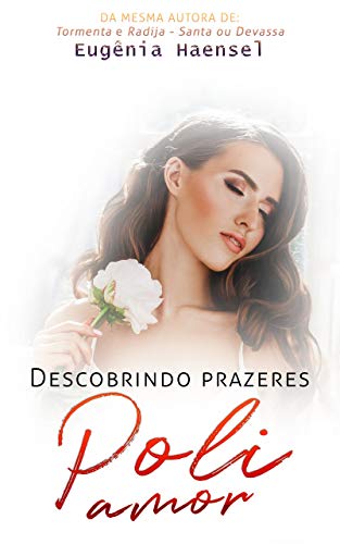 Capa do livro: Poli Amor: descobrindo prazeres - Ler Online pdf
