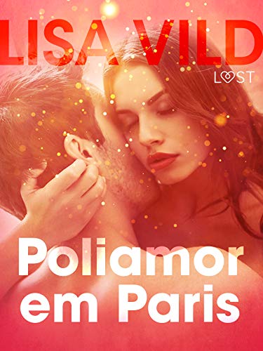 Capa do livro: Poliamor em Paris – Conto erótico - Ler Online pdf