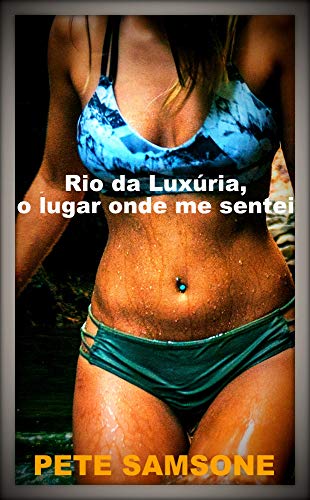 Livro PDF: Rio de luxúria, Onde eu sentei