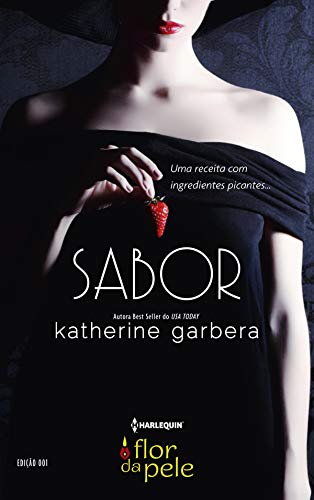 Livro PDF: Sabor (Harlequin Flor da Pele Livro 1)