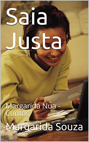 Capa do livro: Saia Justa: Margarida Nua – Contos - Ler Online pdf